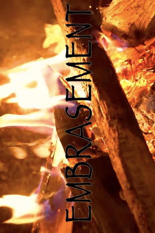 EMBRASEMENT 2023 official movie poster