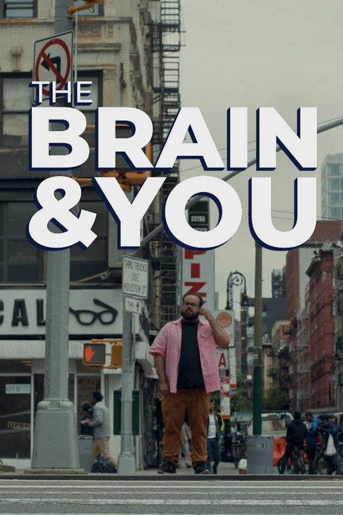 The Brain & You 2019 official movie poster