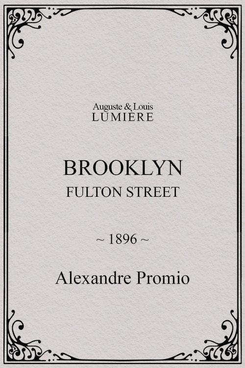 Brooklyn, Fulton Street 1896 official movie poster