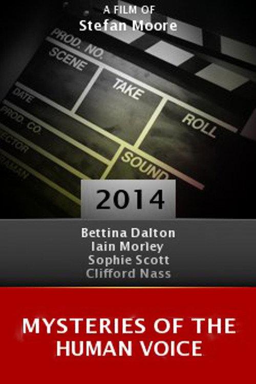 Mysteries of the Human Voice 2014 official movie poster