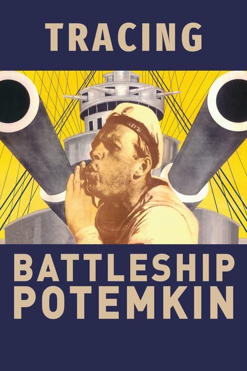 Tracing Battleship Potemkin 2007 official movie poster