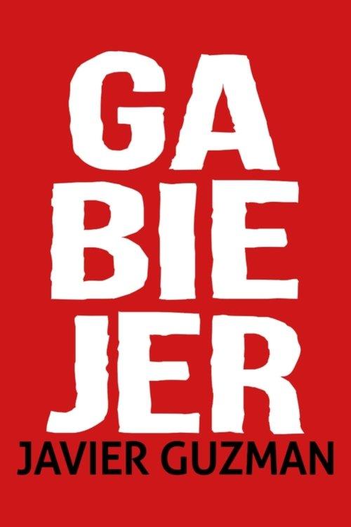 Javier Guzman: Ga-Bie-Jer 2018 official movie poster