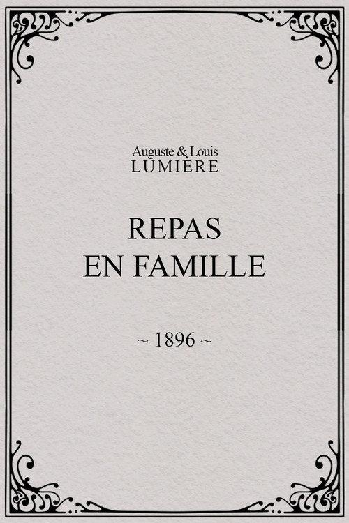 Repas en famille 1896 official movie poster