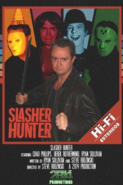 The Slasher Hunter 2011 official movie poster