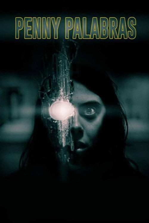 Penny Palabras 2018 official movie poster