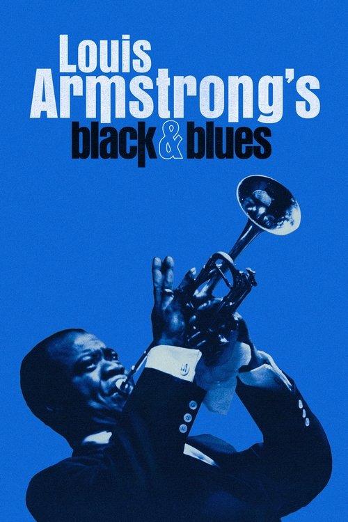 Louis Armstrong's Black & Blues 2022 official movie poster