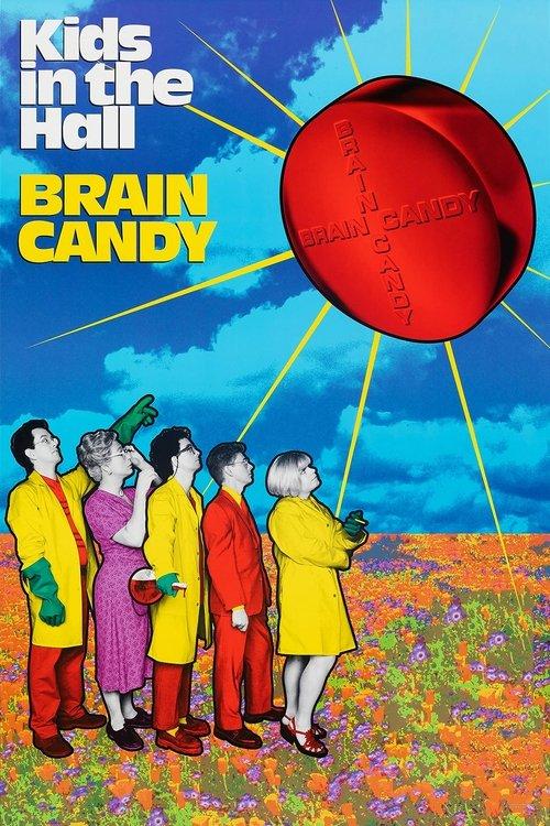 Kids in the Hall: Brain Candy 1996 official movie poster