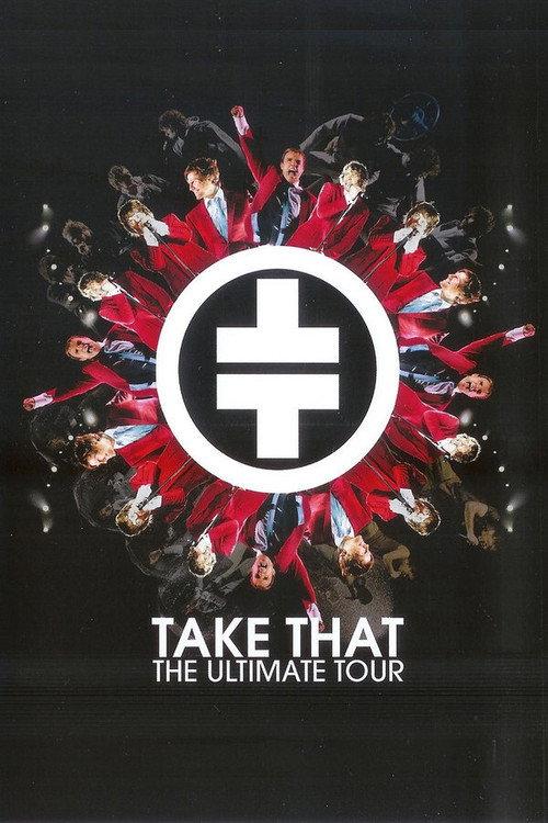 Take That: The Ultimate Tour 2006 official movie poster