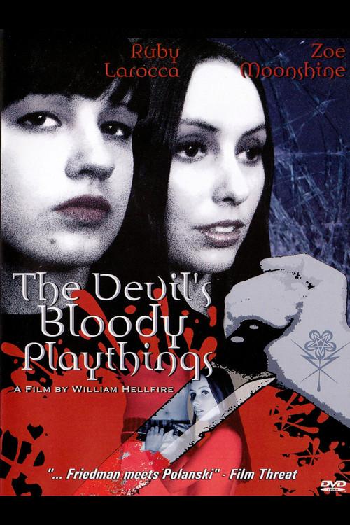 The Devil's Bloody Playthings 2005 official movie poster