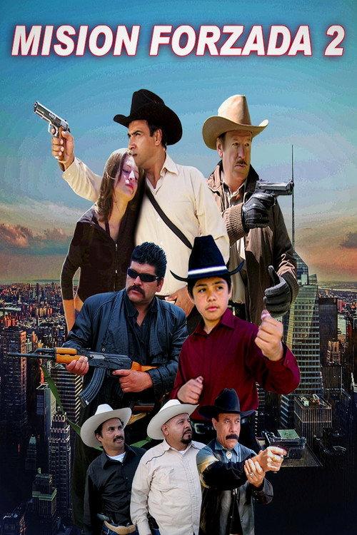 Mision Forzada 2 2007 official movie poster