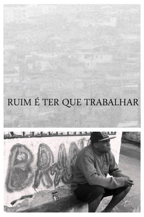 Ruim É Ter Que Trabalhar 2015 official movie poster