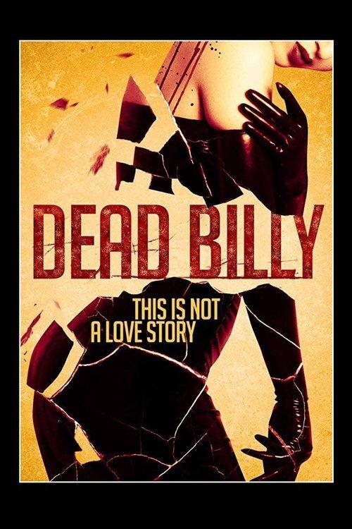 Dead Billy 2016 official movie poster