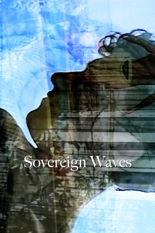 Sovereign Waves 2024 official movie poster
