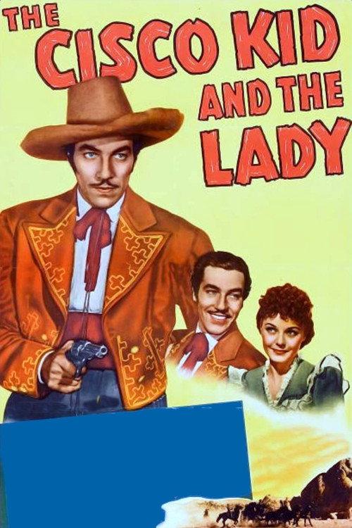 The Cisco Kid and the Lady 1939 official movie poster