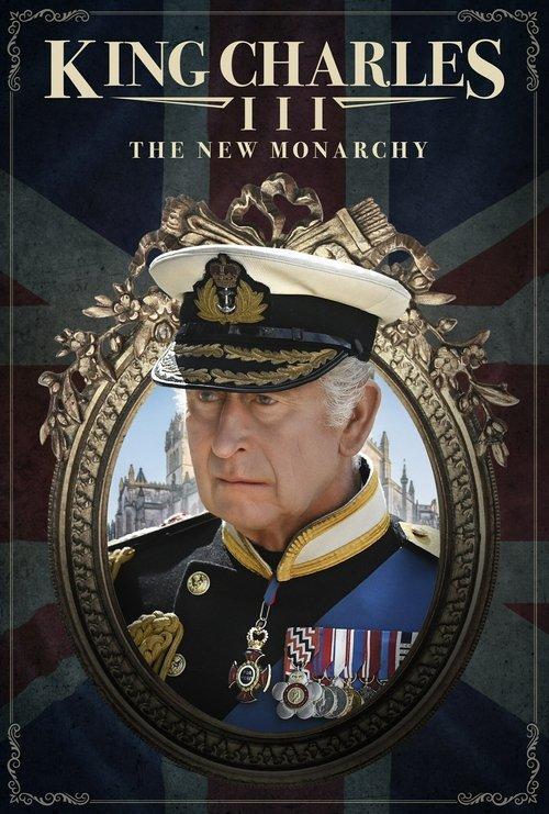 King Charles III: The New Monarchy 2023 official movie poster