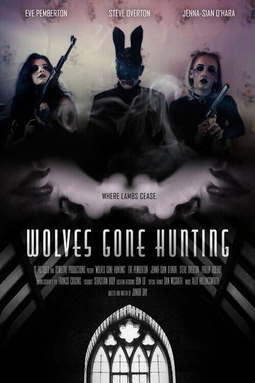 Wolves Gone Hunting 2019 official movie poster