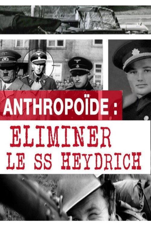 Operation Anthropoid - Eliminate the SS Heydrich 2014 official movie poster
