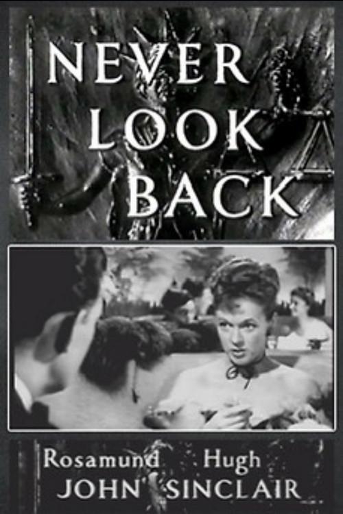 Never Look Back 1952 official movie poster