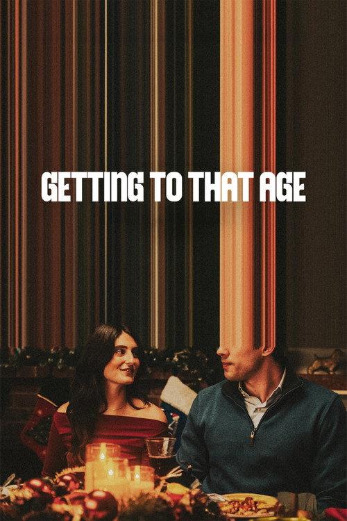 Getting to That Age official movie poster