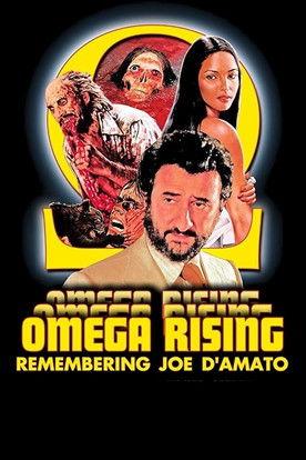 Omega Rising: Remembering Joe D'Amato 2017 official movie poster
