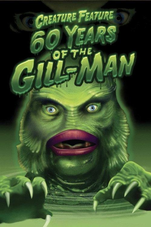 Creature Feature: 60 Years of the Gill-Man 2014 official movie poster