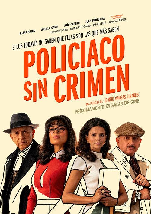 Policiaco Sin Crimen 2026 official movie poster