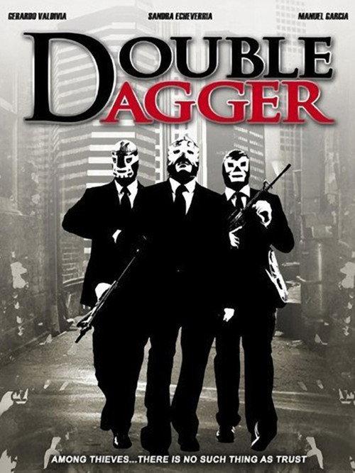 Double Dagger 2008 official movie poster
