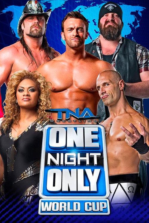 TNA One Night Only: World Cup of Wrestling 2013 2013 official movie poster