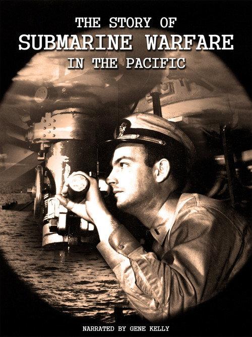 The Story of Submarine Warfare in the Pacific 1945 official movie poster