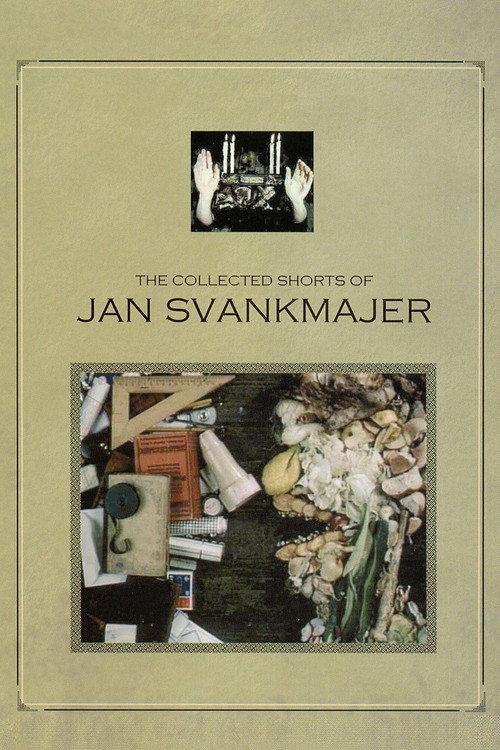 The Collected Shorts of Jan Svankmajer 2003 official movie poster
