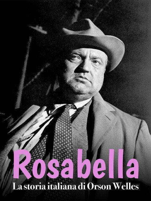 Rosabella - La storia italiana di Orson Welles 1993 official movie poster