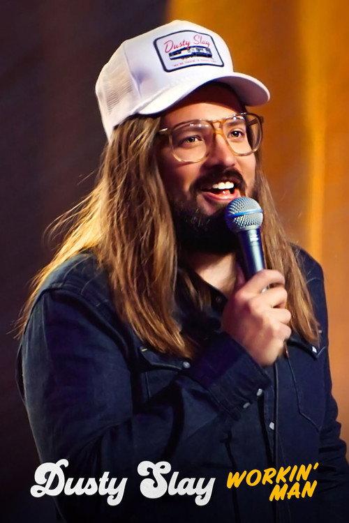 Dusty Slay: Workin' Man 2024 official movie poster