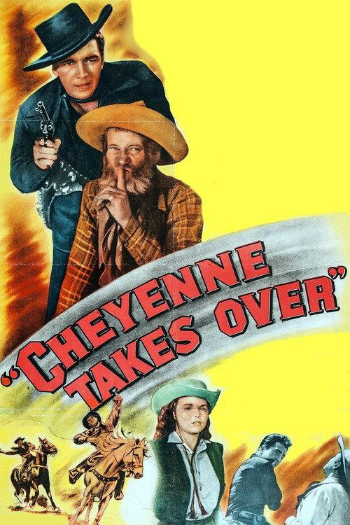 Cheyenne Takes Over 1947 official movie poster