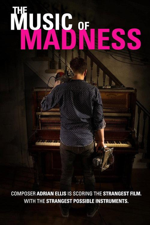The Music of Madness 2019 official movie poster