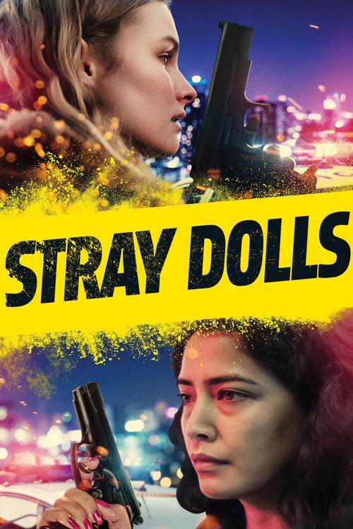 Stray Dolls 2019 official movie poster