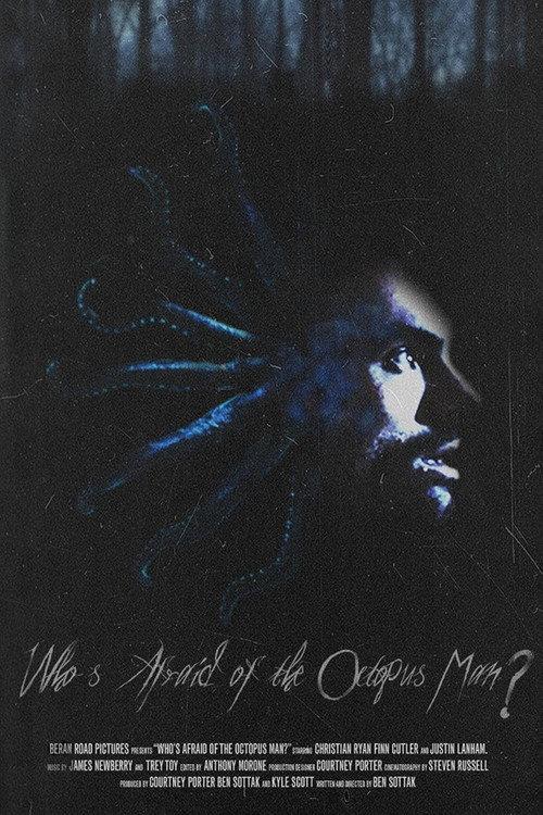 Who's Afraid of the Octopus Man? 2016 official movie poster