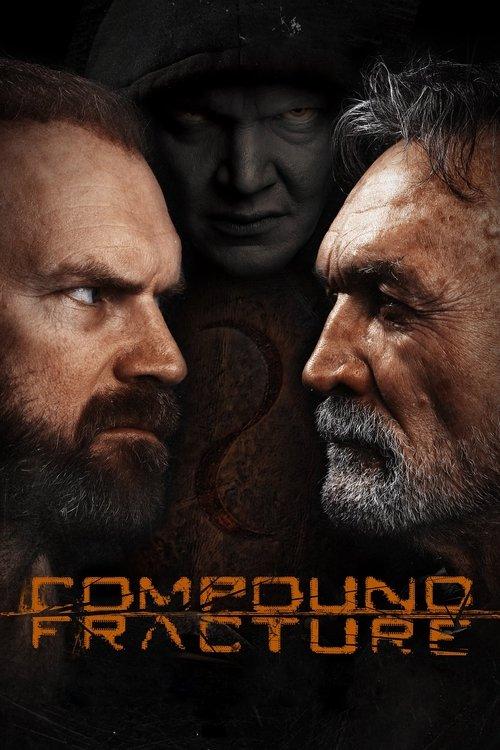 Compound Fracture 2013 official movie poster