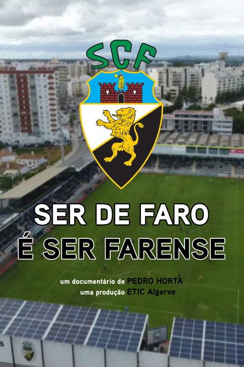 Ser de Faro é Ser Farense 2018 official movie poster