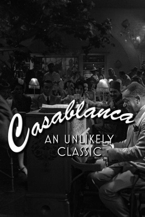 Casablanca: An Unlikely Classic 2012 official movie poster