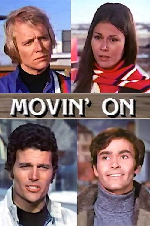 Movin' On 1972 official movie poster