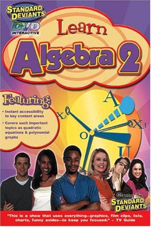 The Standard Deviants: The Adventurous World of College Algebra, Part 2 2004 official movie poster