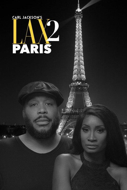 Carl Jackson’s LAX 2 Paris 2024 official movie poster