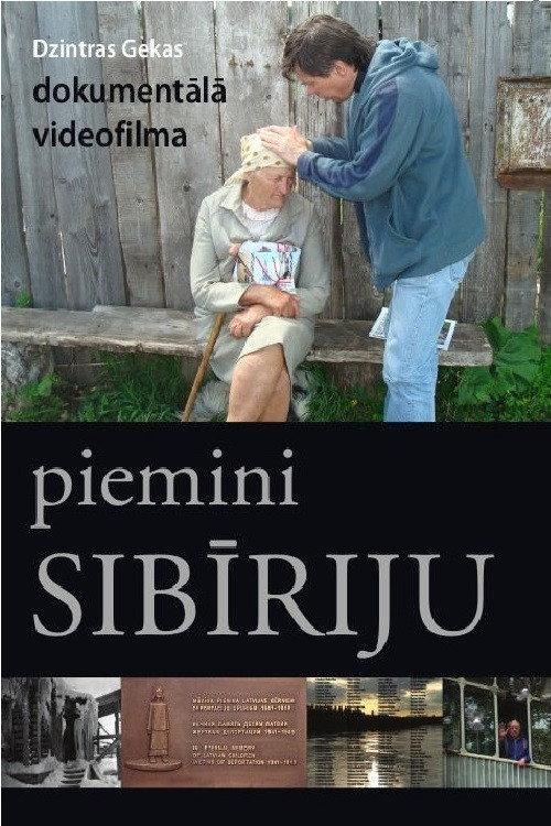 Remember Siberia I 2010 official movie poster