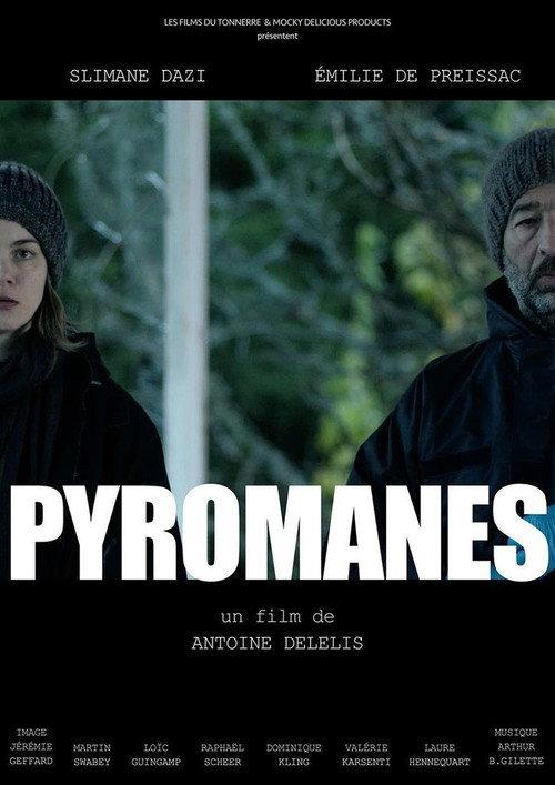 Pyromanes 2019 official movie poster
