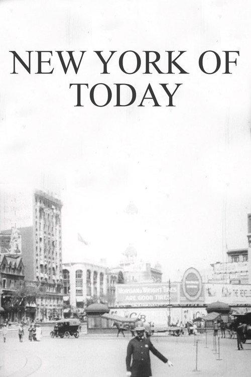 New York of Today 1910 official movie poster