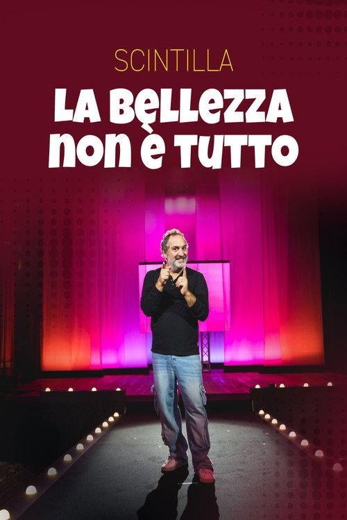 Scintilla - La bellezza non è tutto 2024 official movie poster