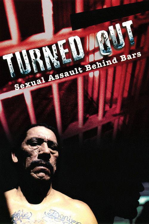 Turned Out: Sexual Assault Behind Bars 2004 official movie poster