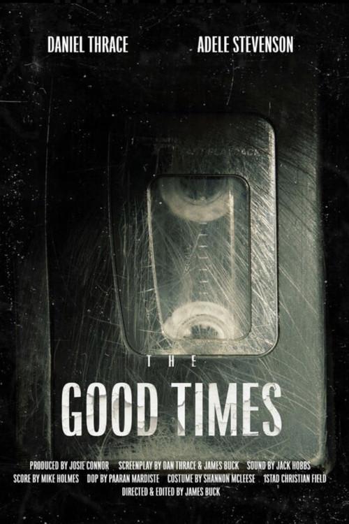 The Good Times 2023 official movie poster