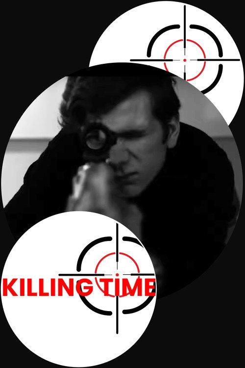 Killing Time 2023 official movie poster