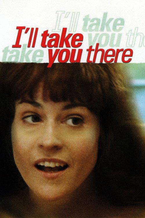 I'll Take You There 1999 official movie poster